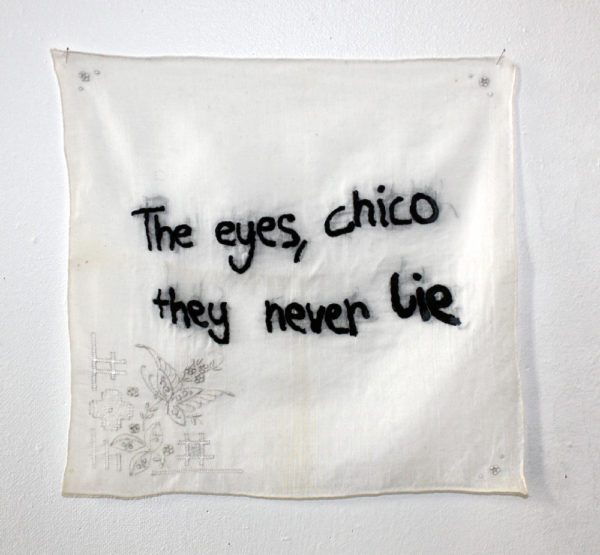 "The eyes, chico - They never lie"