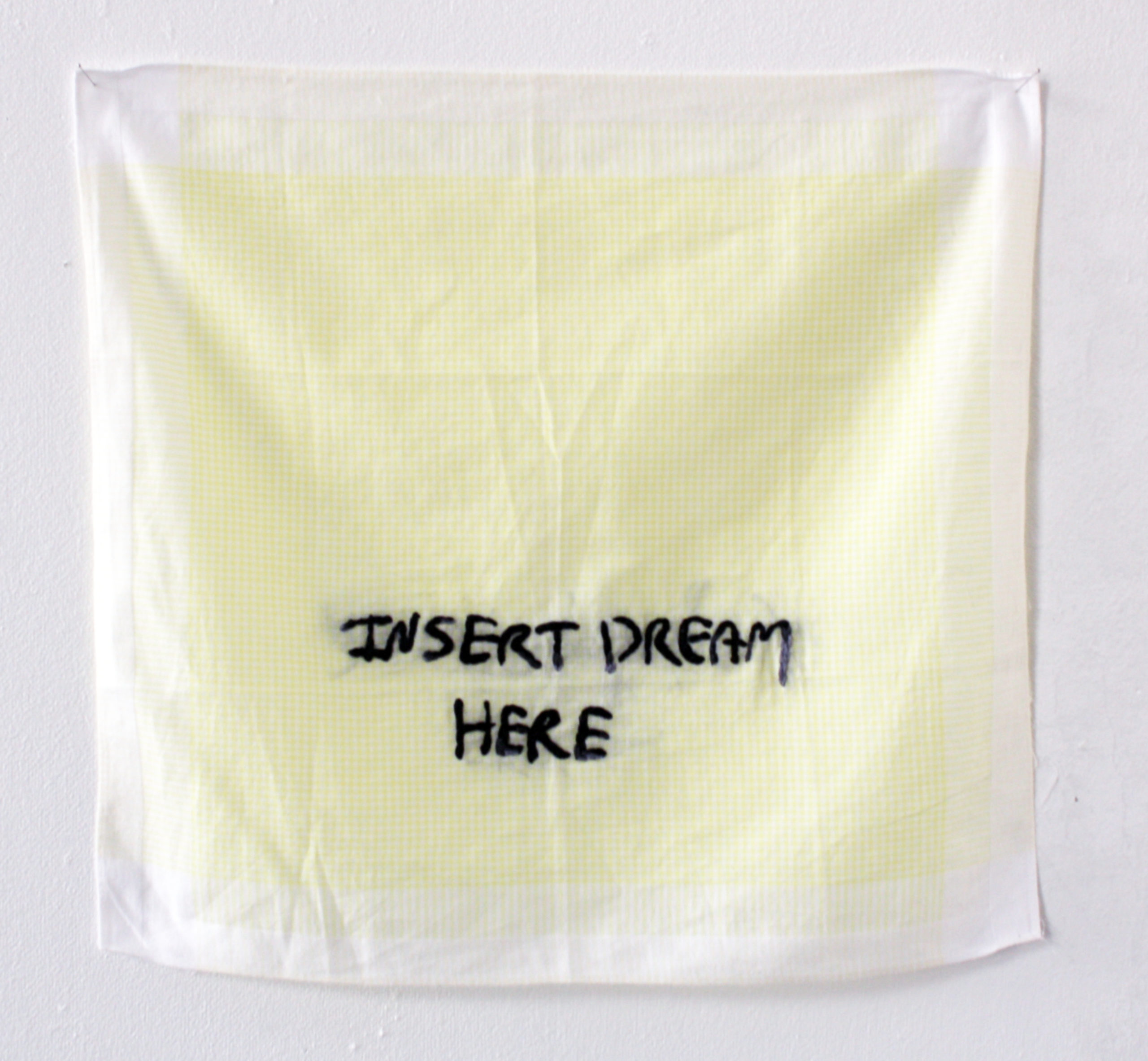"Insert dream here", mouchoir brodé