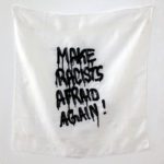 "Make racists afraid again !" (série "les pleurs de l'aube"), broderie sur mouchoir, 43 x 43 cm, 2025.