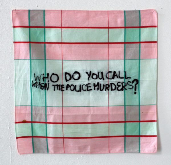 "Who do you call when the police murders ?" (série "les pleurs de l'aube"), broderie sur mouchoir, 33 x 32 cm, 2025.